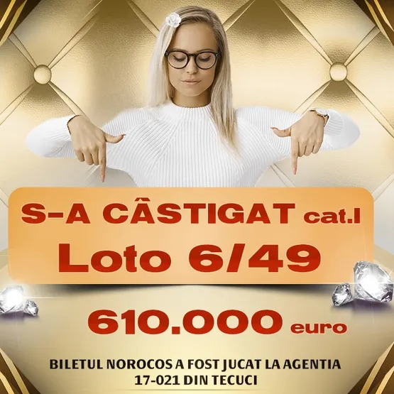 Încă un mare premiu câştigat la Loto 6/49 în judeţul Galaţi