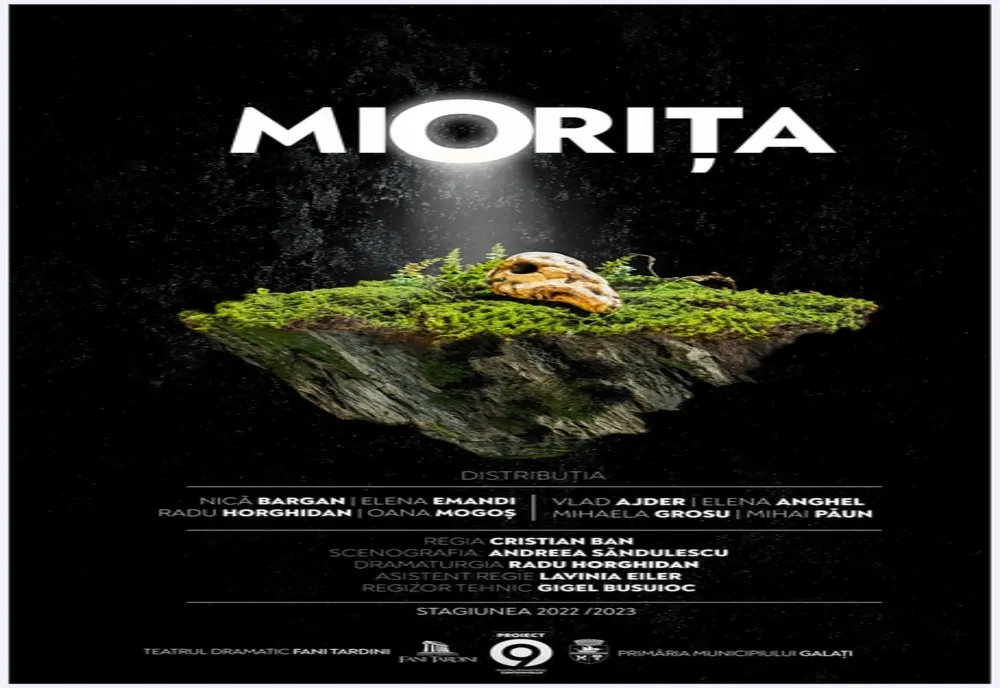 PREMIERĂ la Dramaticul gălățean! Spectacolul „MIORIȚA” își va cunoaște publicul în acest weekend!